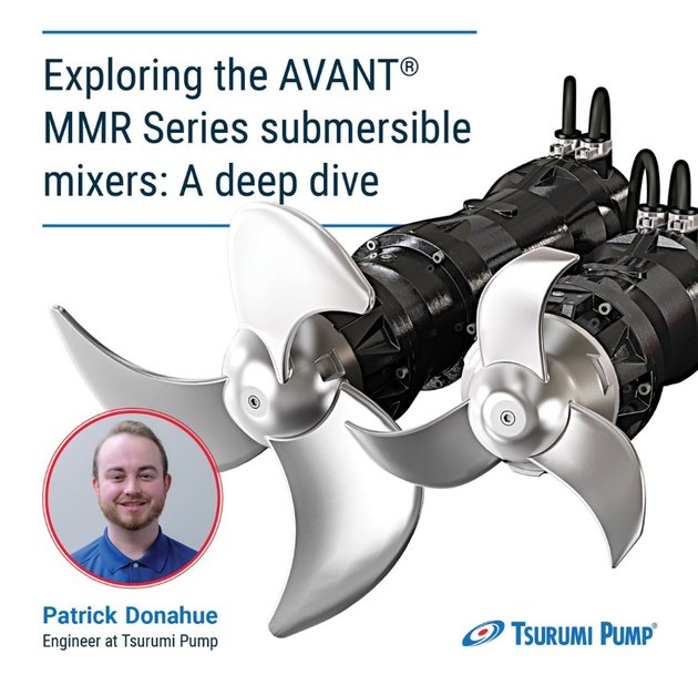 Tsurumi Pump: Exploring the AVANT MMR Series submersible mixers
